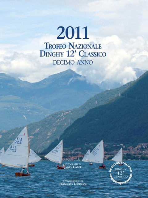 Il libro Trofeo Nazionale Dinghy 12 Classico Decimo Anno